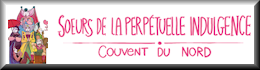 Les Soeurs de la Perp�tuelle Indulgence, Couvent du Nord, 